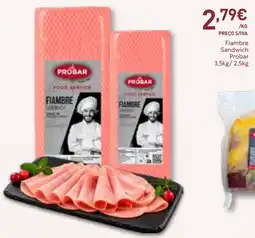 Recheio Fiambre sandwich Probar promoção