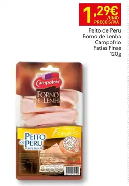 Recheio Peito de Peru Forno de Lenha Campofrio Fatias Finas promoção