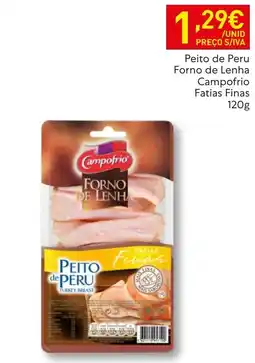 Recheio Peito de Peru Forno de Lenha Campofrio Fatias Finas promoção