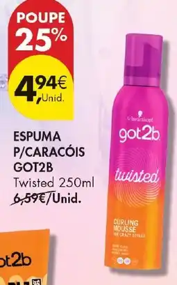 Pingo Doce Espuma p/caracóis got2b twisted promoção