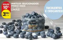 Pingo Doce Pingo doce - mirtilos selecionados promoção