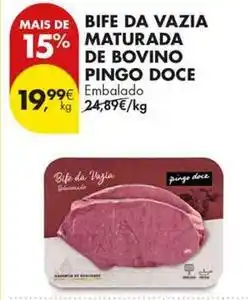 Pingo Doce Pingo doce - bife da vazia maturada de bovino promoção