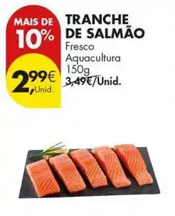 Pingo Doce Aquacultura - tranche de salmão promoção