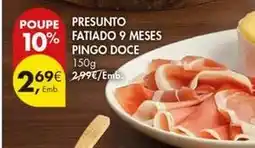 Pingo Doce Pingo doce - presunto fatiado 9 meses promoção