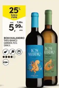Continente Bom dia Bomb malandro tinto/bancaco garrafa promoção