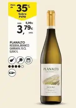 Continente Bom dia Planalto - reserva branco garrafa promoção