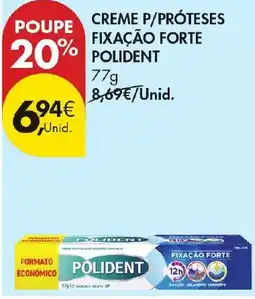 Pingo Doce creme p/próteses fixação forte polident promoção
