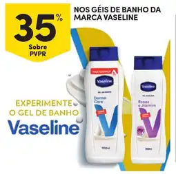 Continente Nos géis de banho da marca vaseline promoção