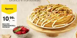 Continente Bolo rei cinnamon roll pistacio promoção