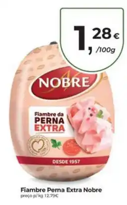 Aqui é fresco Fiambre Perna Extra Nobre promoção