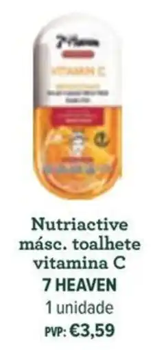 Celeiro Nutriactive másc. toalhete vitamina C 7 HEAVEN promoção