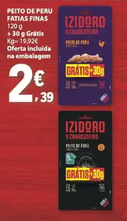 E.Leclerc Izidoro o charcutheiro peito de peru promoção