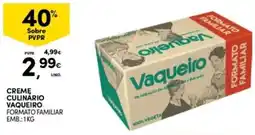 Continente Bom dia Creme culinario vaqueiro formato familiar promoção