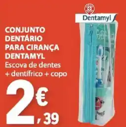 E.Leclerc Conjunto dentário para criança dentamyl promoção