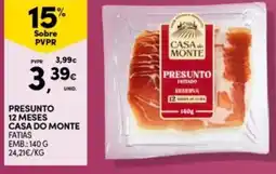 Continente Bom dia Presunto casa do monte promoção