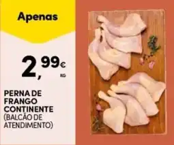 Continente Bom dia Perna de frango continente promoção