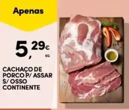 Continente Bom dia Cachaco de porco p/ assar s/ osso continente promoção