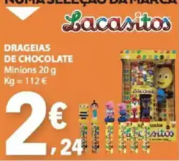 E.Leclerc Dragieias de chocolate minions lacasitos promoção