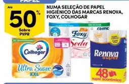 Continente Bom dia Papel higiênico das marcas Renova, Foxy, Colhogar promoção
