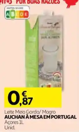 Auchan Leite Meio Gordo/ Magro Auchan À Mesa Em Portugal promoção