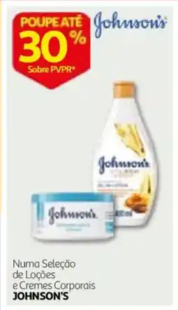Auchan Numa seleção de loções e cremes corporais johnson's promoção