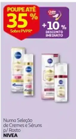Auchan Nivea numa seleção de cremes e séruns p/ rosto promoção