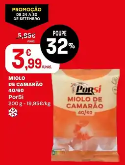 Intermarché miolo de camarão porsi 40/60 promoção