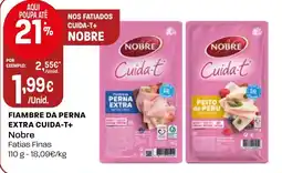 Intermarché Fiambre da perna extra cuida-t+ nobre promoção