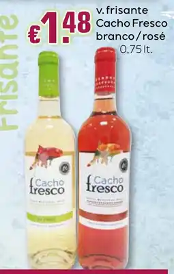 Bolama Cacho fresco branco/rosé promoção