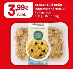 Intermarché Bacalhau à brás intermarché promoção