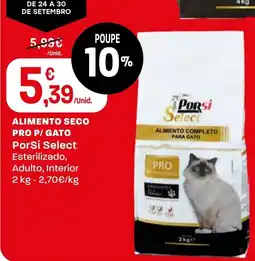 Intermarché PorSi Select Alimento Seco Pro P/ Gato Esterilizado, Adulto, Interior promoção