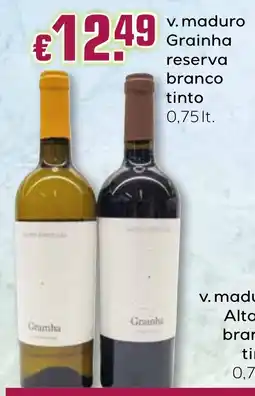 Bolama v. maduro grainha reserva branco tinto promoção