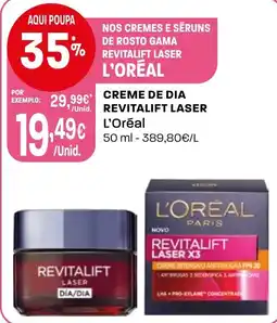 Intermarché creme de dia revitalift laser l'oréal promoção