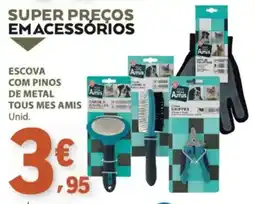 E.Leclerc escova com pinos de metal tous mes amis promoção