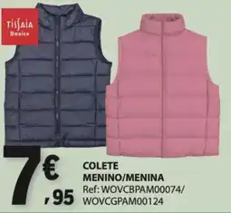 E.Leclerc Tissaia basics colete menino/menina promoção