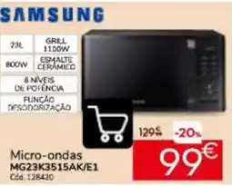 Conforama Micro-ondas Samsung MG23K3515AK/E1 promoção