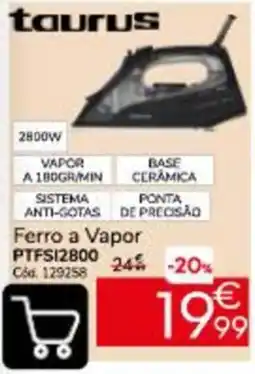 Conforama Ferro a Vapor Taurus promoção