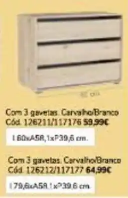 Conforama Com 3 gavetas. Carvalho/Branco promoção