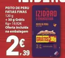 E.Leclerc Izidoro - peito de peru fatias finas promoção