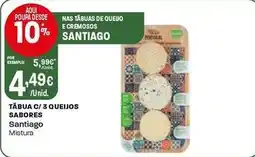 Intermarché Santiago - tabua c/3 queijos promoção