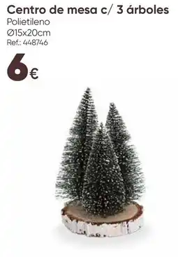 Hôma Centro de mesa c/ 3 árboles promoção
