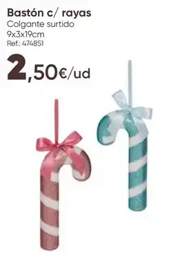 Hôma Bastón c/ rayas promoção