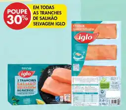 Pingo Doce Em todas as tranches de salmão selvagem iglo promoção