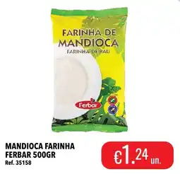 Central Cash Farinha de mandioca ferbar promoção