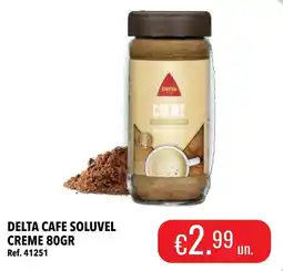 Central Cash Delta cafe soluvel creme promoção