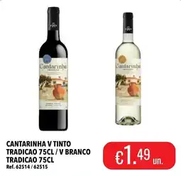 Central Cash Cantarinha v tinto tradicao / v branco tradicao promoção