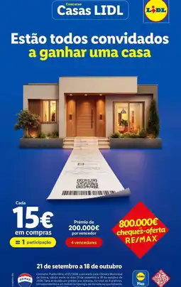 Lidl Lidl - estao todos convidados a ganhar uma casa promoção