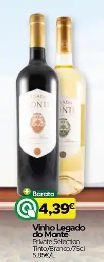 Supermercados Preços Baixos Vinho Legado do Monte Private Selection promoção