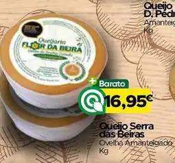 Supermercados Preços Baixos Queijaria Flor da Beira Queijo Serra das Beiras Ovelha Amanteigado promoção