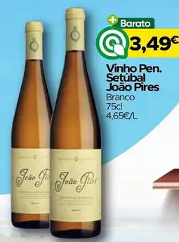 Supermercados Preços Baixos Vinho Pen. Setúbal João Pires Branco promoção